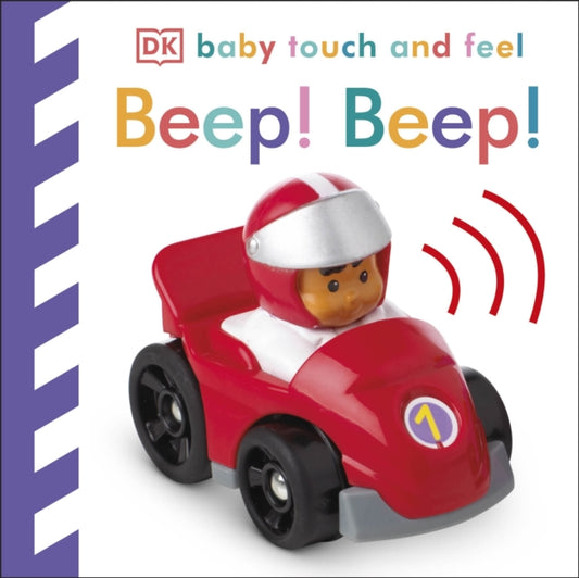 Book cover of: Baby Touch and Feel Beep! Beep!. By: Dawn Sirett