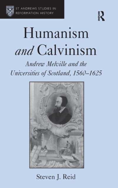 Book cover of: Humanism and Calvinism. By: Steven J. Reid