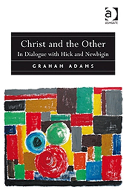 Book cover of: Christ and the Other. By: Graham Adams