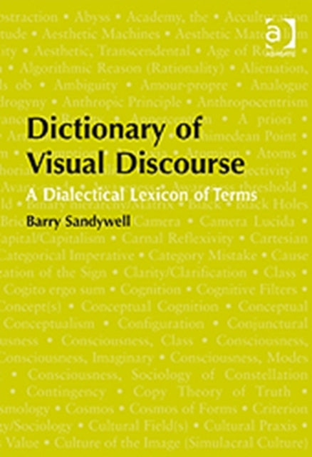 Book cover of: Dictionary of Visual Discourse. By: Barry Sandywell