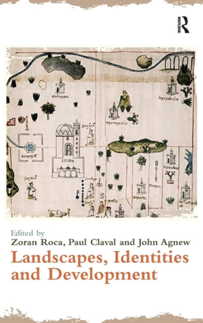 Book cover of: Landscapes, Identities and Development. By: Zoran Roca