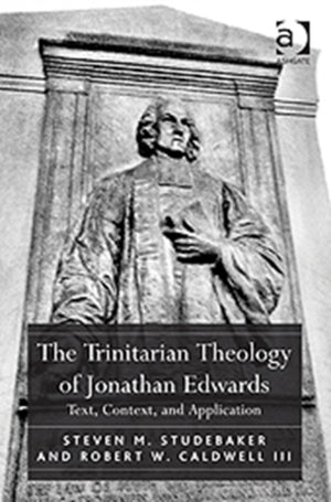 Trinitarian Theology of Jonathan Edwards