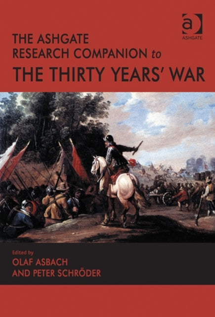 Book cover of: Ashgate Research Companion to the Thirty Years' War