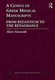 Book cover of: Census of Greek Medical Manuscripts. By: Alain Touwaide