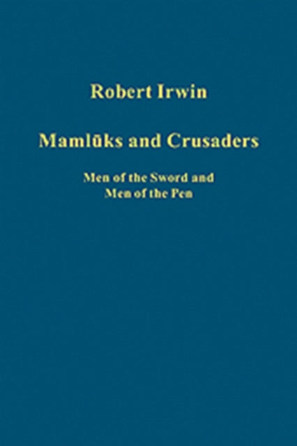 Book cover of: Mamluks and Crusaders. By: Robert Irwin