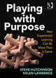 Book cover of: Playing with Purpose. By: Steve Hutchinson