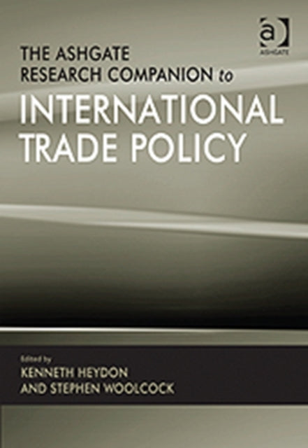 Book cover of: Ashgate Research Companion to International Trade Policy. By: Kenneth Heydon