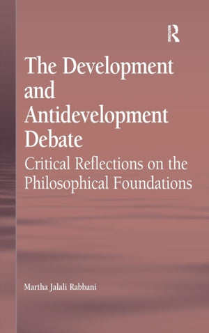 The Development and Antidevelopment Debate