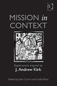 Book cover of: Mission in Context. By: J. Andrew Kirk