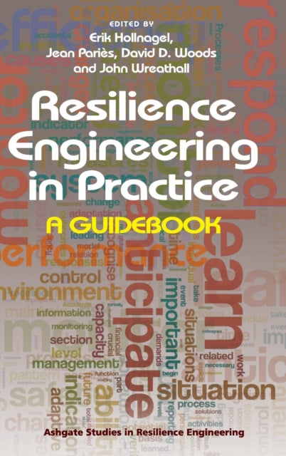 Resilience Engineering in Practice