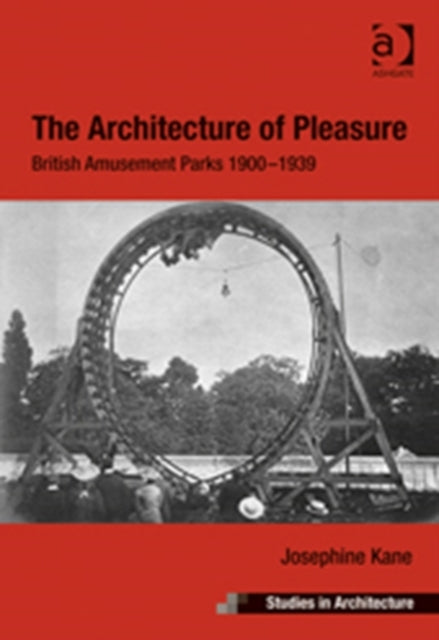 Book cover of: Architecture of Pleasure. By: Josephine Kane