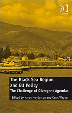 The Black Sea Region and EU Policy