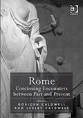 Rome: Continuing Encounters between Past and Present