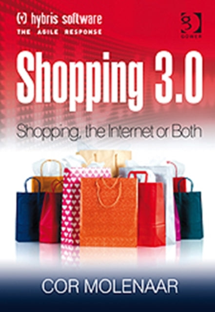 Book cover of: Shopping 3.0. By: Cor Molenaar