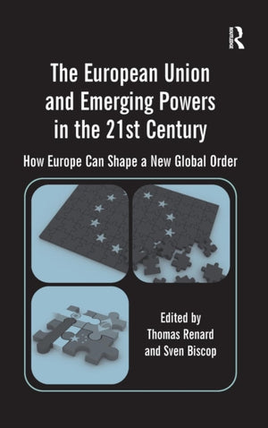 European Union and Emerging Powers in the 21st Century