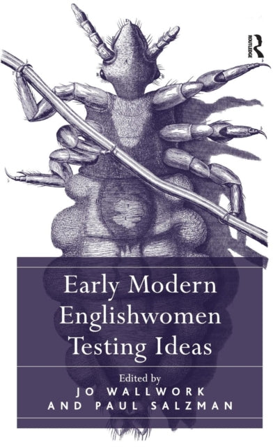 Early Modern Englishwomen Testing Ideas