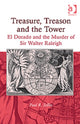 Book cover of: Treasure, Treason and the Tower. By: Paul R. Sellin