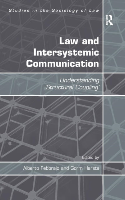 Book cover of: Law and Intersystemic Communication. By: Alberto Febbrajo
