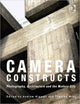 Book cover of: Camera Constructs. By: Andrew Higgott