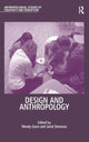 Book cover of: Design and Anthropology. By: Wendy Gunn