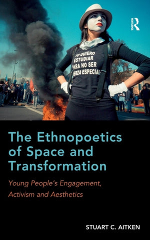 Ethnopoetics of Space and Transformation
