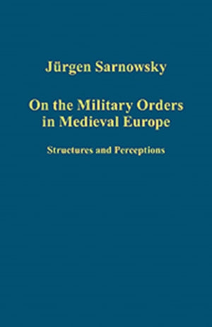 On the Military Orders in Medieval Europe