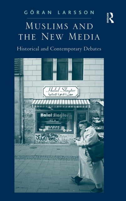 Muslims and the New Media