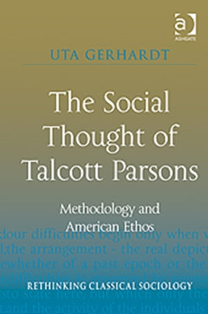The Social Thought of Talcott Parsons