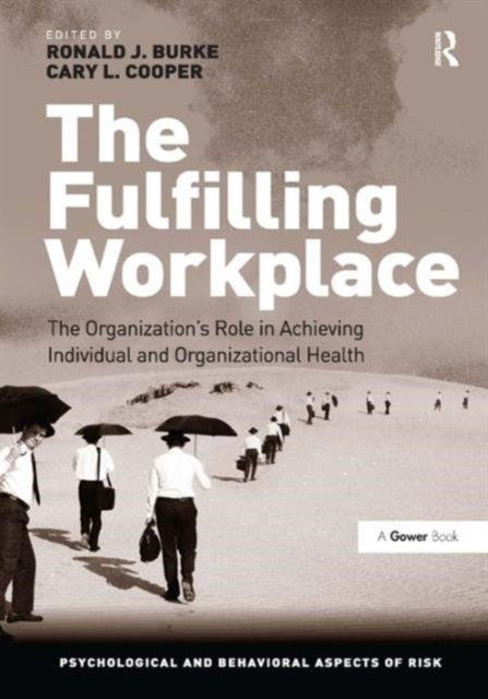 Book cover of: Fulfilling Workplace. By: Ronald J. Burke