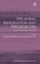 Book cover of: Moral Imagination and the Legal Life. By: Zenon Bankowski