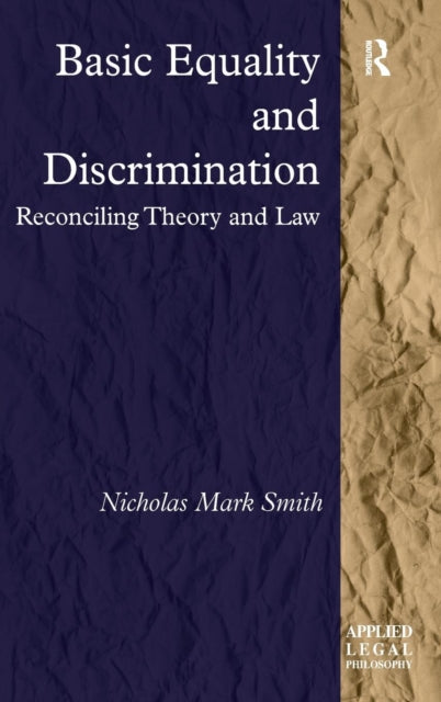 Book cover of: Basic Equality and Discrimination. By: Nicholas Smith