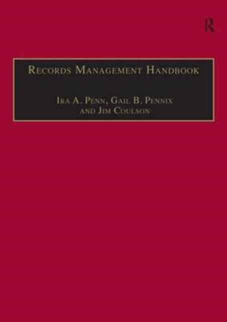 Book cover of: Records Management Handbook. By: Ira A. Penn