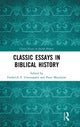 Book cover of: Classic Essays in Biblical History. By: Peter Machinist