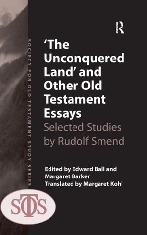 The Unconquered Land' and Other Old Testament Essays