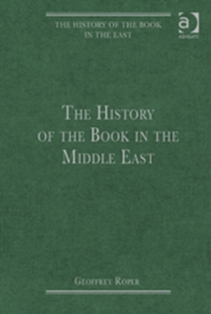 Book cover of: History of the Book in the Middle East