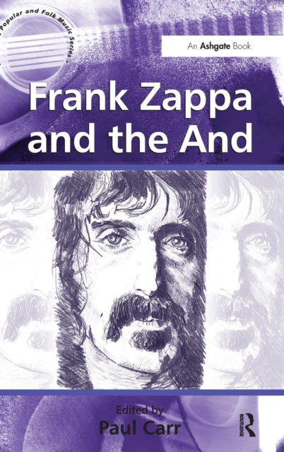 Book cover of: Frank Zappa and the And. By: Paul Carr
