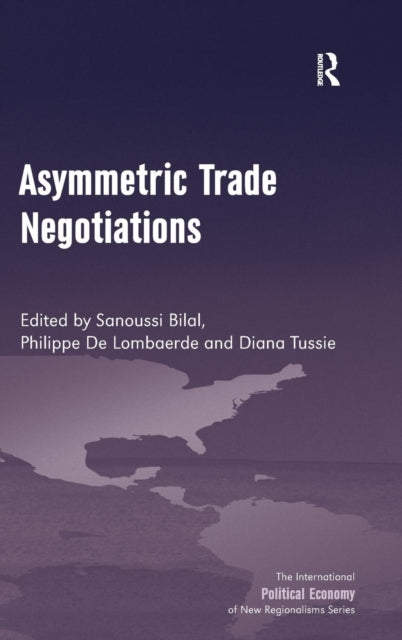 Book cover of: Asymmetric Trade Negotiations. By: Sanoussi Bilal