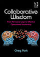 Book cover of: Collaborative Wisdom. By: Greg Park