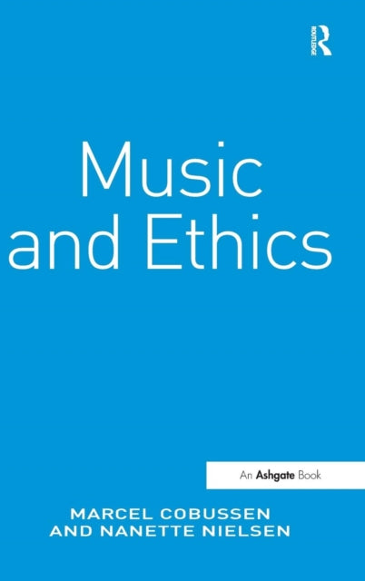 Book cover of: Music and Ethics. By: Marcel Cobussen