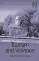 Book cover of: Tourism and Violence. By: Hazel Andrews