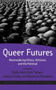 Book cover of: Queer Futures. By: Elahe Haschemi Yekani