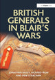Book cover of: British Generals in Blair's Wars. By: J. B. A. Bailey