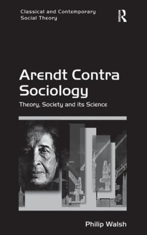 Arendt Contra Sociology