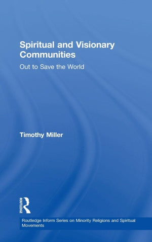Spiritual and Visionary Communities