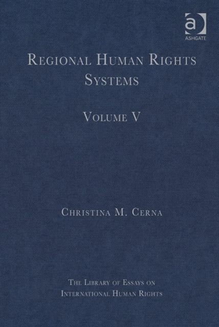 Book cover of: Regional Human Rights Systems. By: Christina M. Cerna