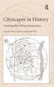 Book cover of: Cityscapes in History. By: Katrina Gulliver