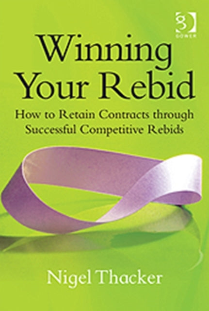Book cover of: Winning Your Rebid. By: Nigel Thacker
