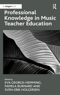 Professional Knowledge in Music Teacher Education