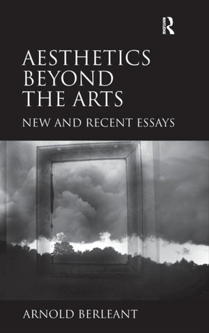 Aesthetics beyond the Arts