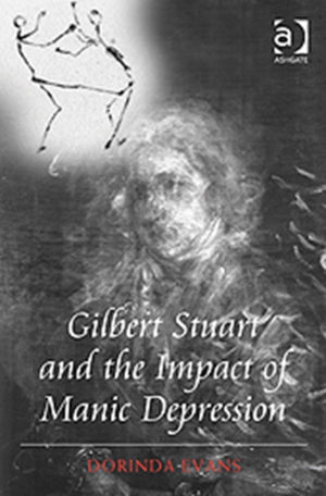 Gilbert Stuart and the Impact of Manic Depression